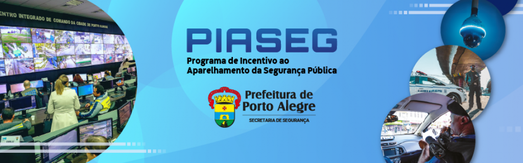 PIASEG - Programa de Incentivo ao Aparelhamento da Segurança Pública