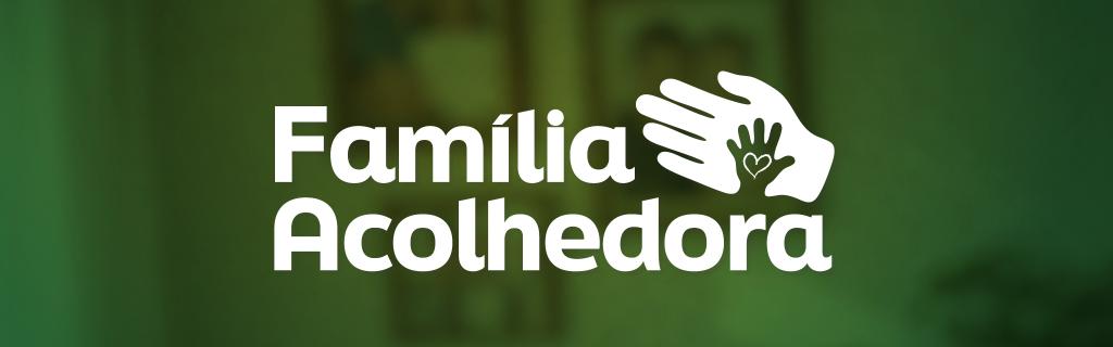banner família acolhedora