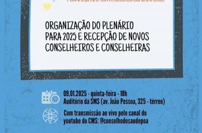 Conselho de Saúde dá início ao calendário de reuniões do plenário de 2025 nesta quinta-feira, 9 de janeiro