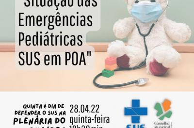 Situação das emergências pediátricas SUS de Porto Alegre será debatida na plenária desta quinta-feira, 28