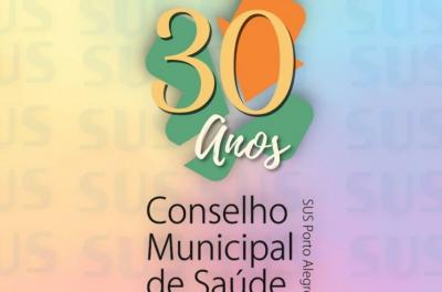 30 anos do Conselho Municipal de Saúde de Porto Alegre