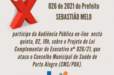 Audiência Pública sobre o PLC 026/21, que ataca o Conselho Municipal de Saúde de Porto Alegre (CMS/POA)