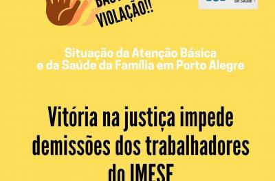 Vitória na justiça impede demissões dos trabalhadores do IMESF