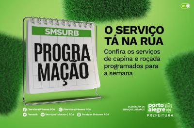 DMLU realiza capina e roçada em 144 vias nesta semana