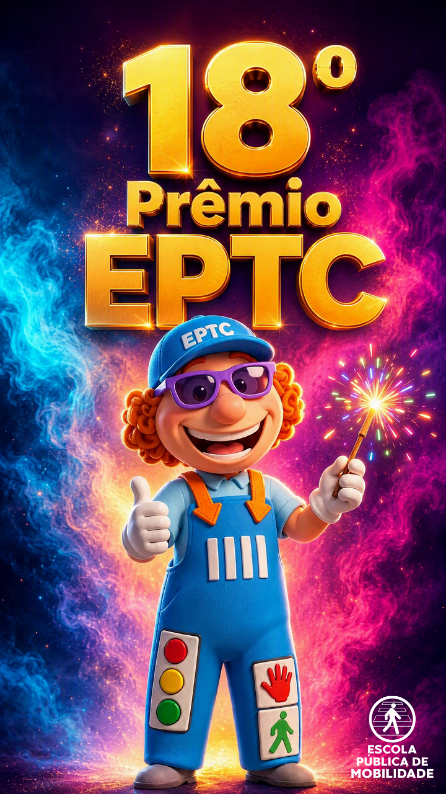 18º Prêmio EPTC de Educação para o Trânsito