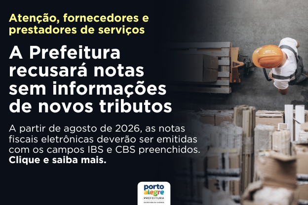 Reforma Tributária: Prefeitura passará a recusar notas sem informações de novos tributos
